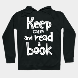 Keep calm and read a book Hoodie